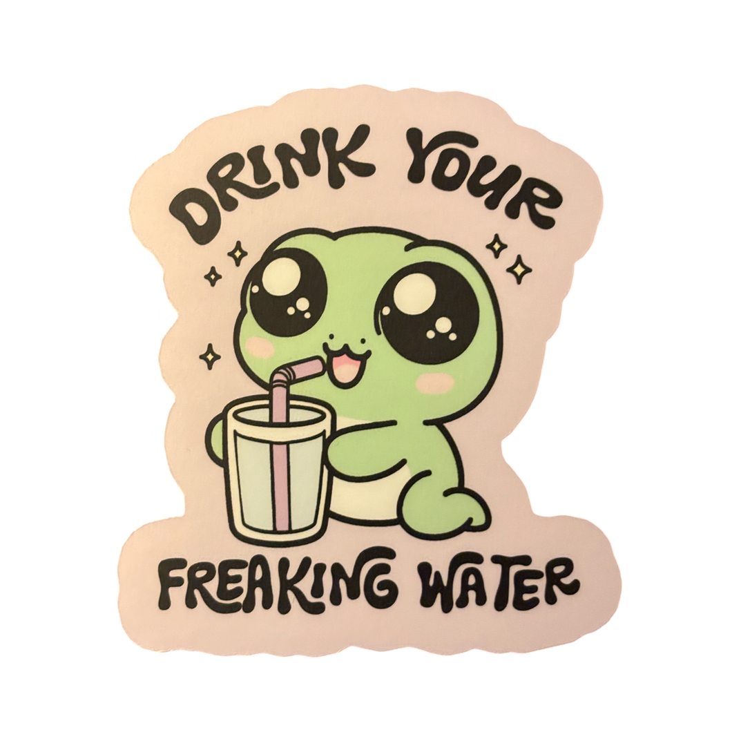 Drink Your Water