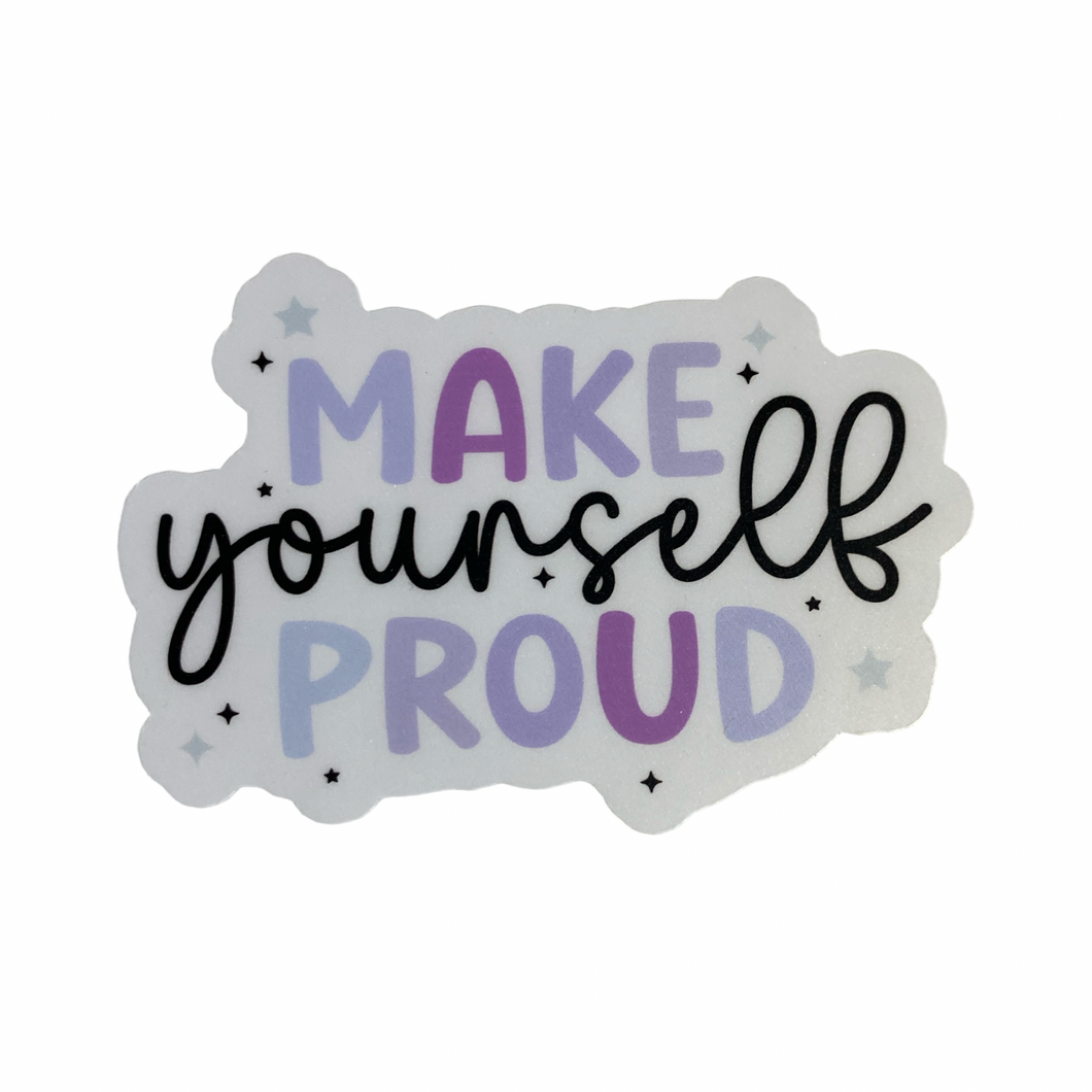 Make Yourself Proud