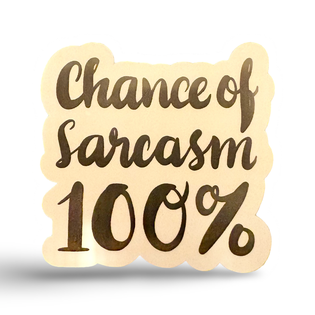 100% Sarcasm